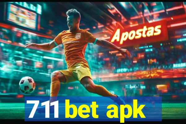 711 bet apk